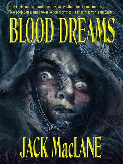 Title details for Blood Dreams by Jack MacLane - Available